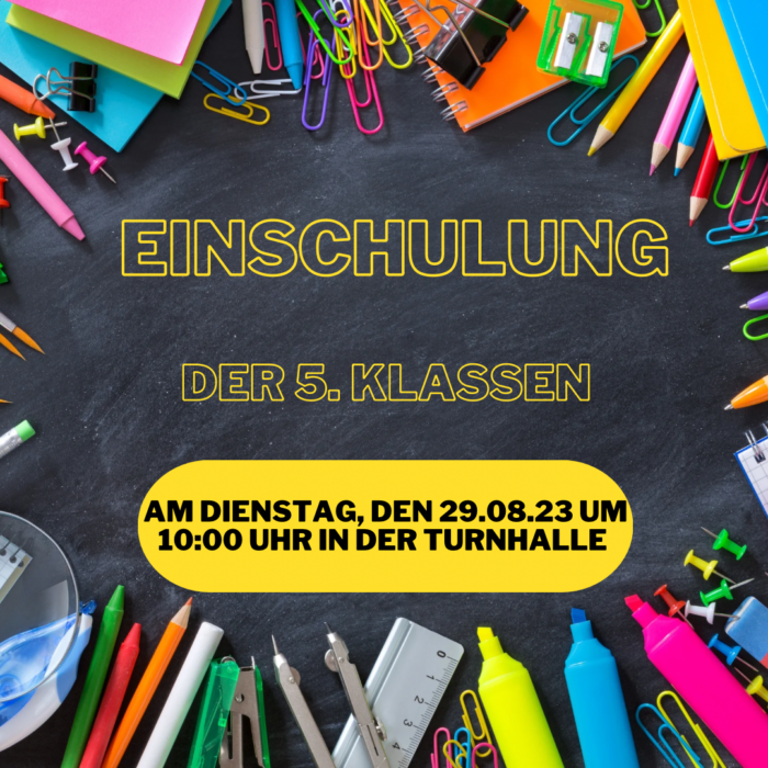 Einschulung 5. Klasse